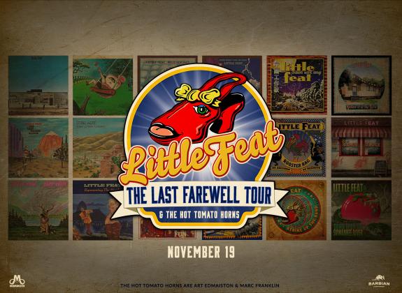 Little Feat: The Last Farewell Tour with The Hot Tomato Horns, November 19 at the Cannon Center for the Performing Arts.